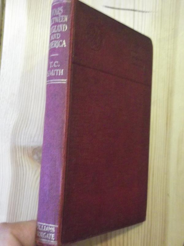 Image for The Wars between England and America (Home University Library of Modern Knowledge No 98)