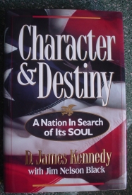 Image for Character & Destiny: A Nation in Search of Its Soul