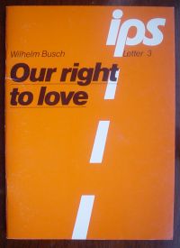 Image for Our Right to Love (IPS Letter No 3)