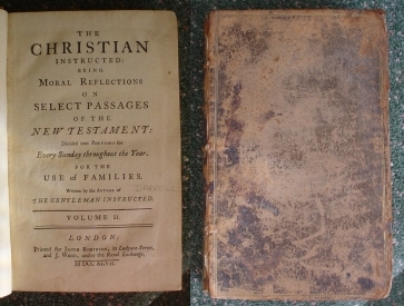 Image for The Christian Instructed: Being Moral Reflections on Select Passages of the New Testament: Divided into Portions for every Sunday Throughout the Year. For the Use of Families: Written by the Author of The Gentleman Instructed. Vol 2 (only, of 2)