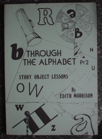 Image for Through the Alphabet Part 2: Story Object Lessons