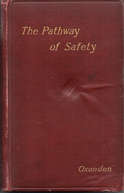 Image for The Pathway of Safety: or Counsel to the Awakened