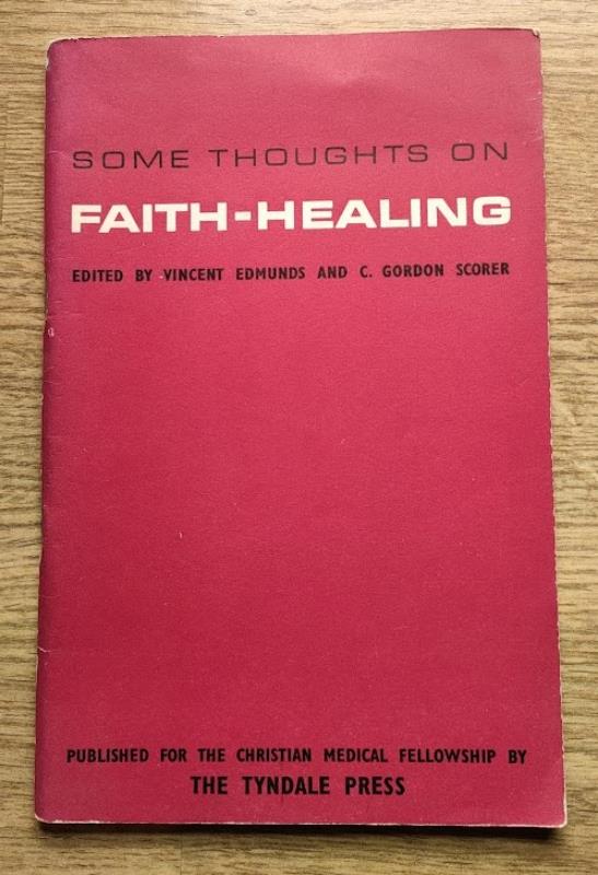 Image for Some Thoughts on Faith-Healing