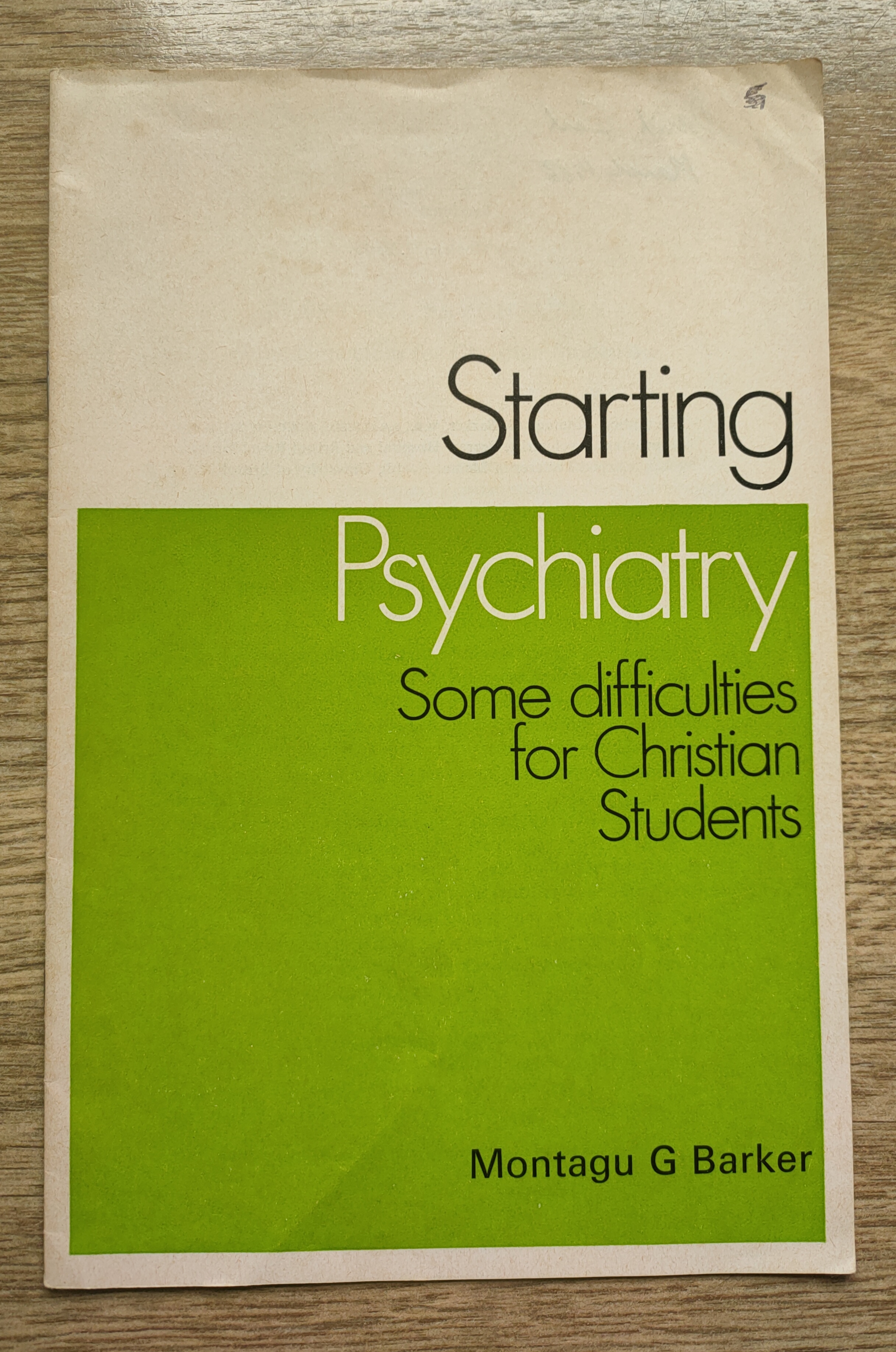 Image for Starting Psychiatry: Some Difficulties for Christian Students