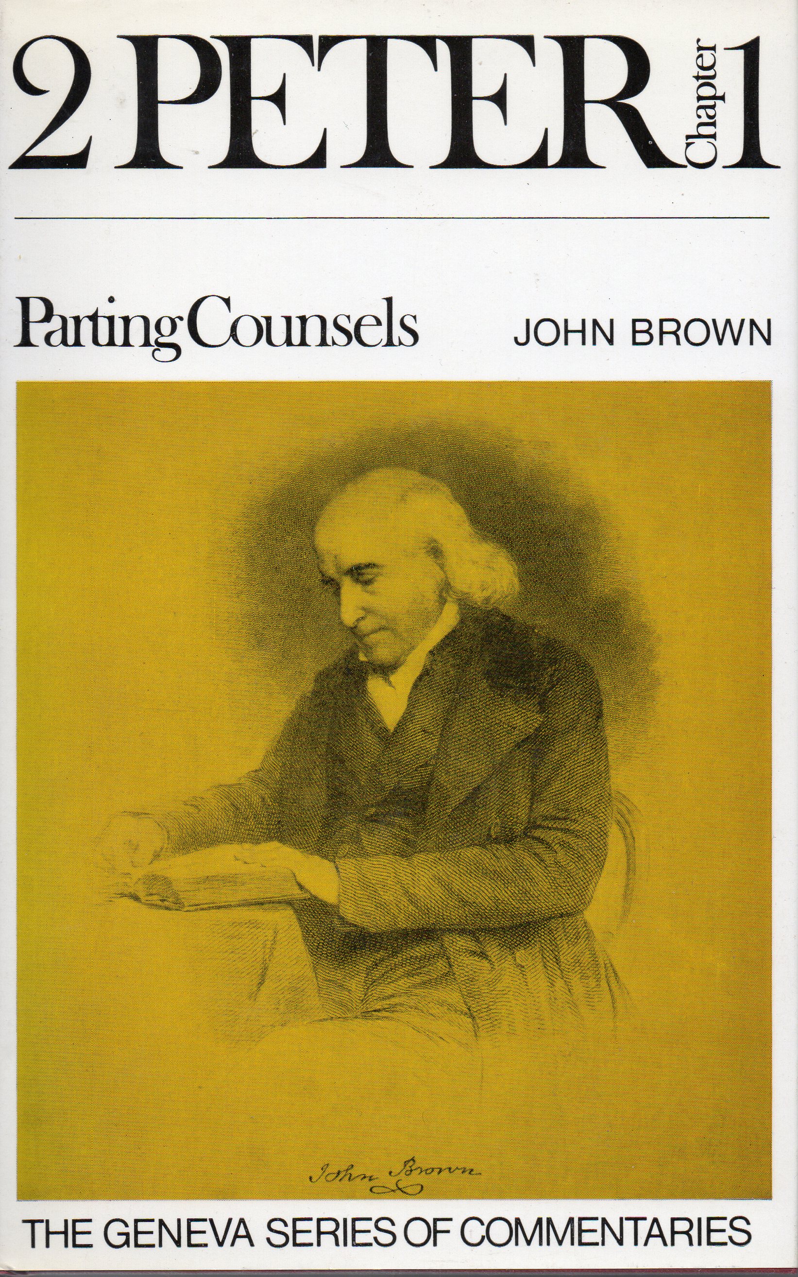 Image for Parting Counsels: An Exposition of 2 Peter 1 (Geneva Commentaries Ser.)