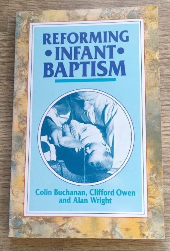 Image for Reforming Infant Baptism