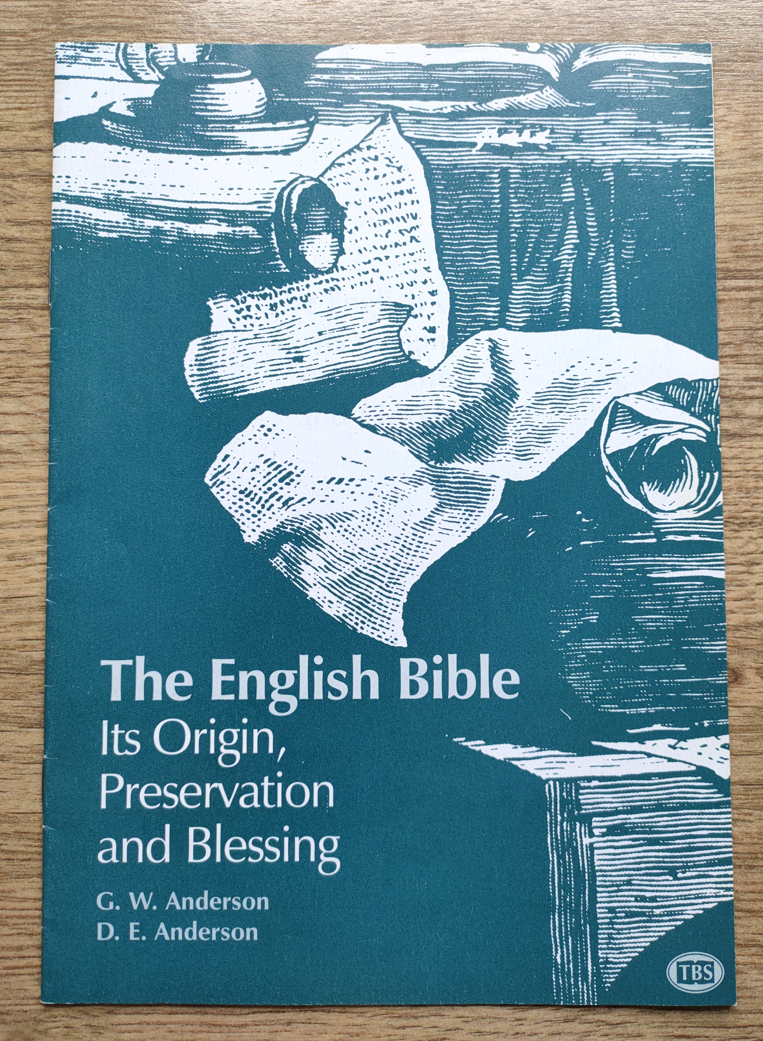 Image for The English Bible: Its Origin, Preservation and Blessing