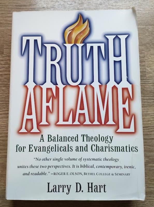 Image for Truth Aflame: A Balanced Theology for Evangelicals and Charismatics