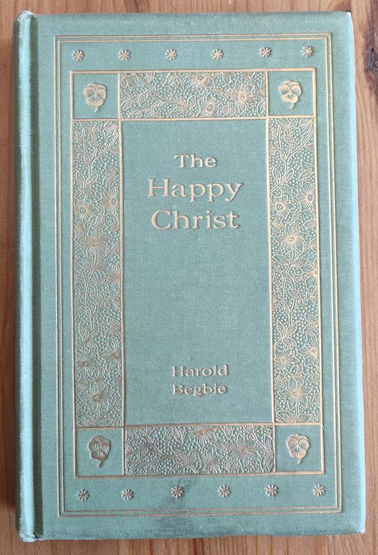 Image for The Happy Christ: A Monograph