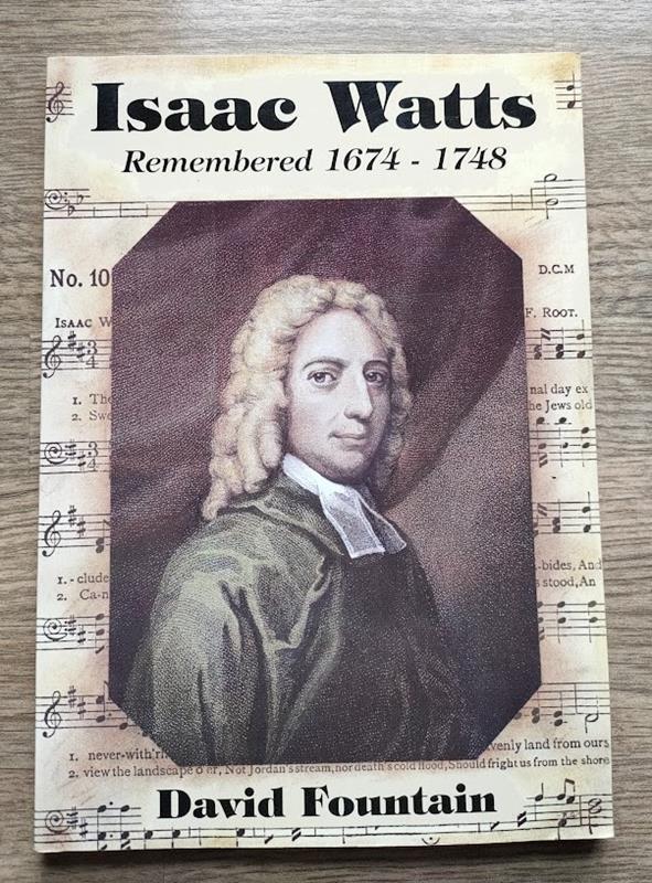 Image for Isaac Watts Remembered: 1674-1748