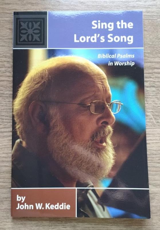 Image for Sing the Lord's Song: Biblical Psalms in Worship