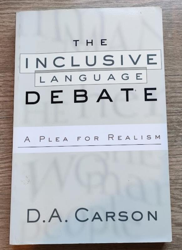 Image for The Inclusive Language Debate: A Plea for Realism