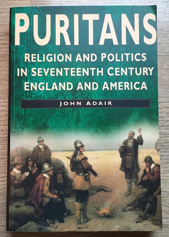 Image for Puritans: Religion and Politics in Seventeenth-Century England and America (Sutton History Paperbacks)