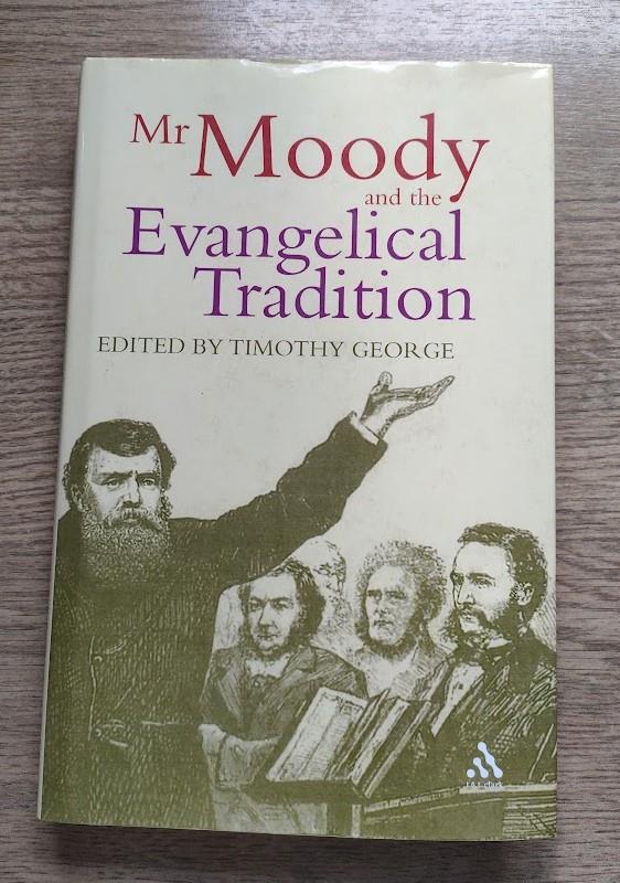 Image for Mr Moody and the Evangelical Tradition