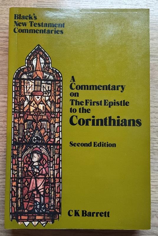 Image for The First Epistle to the Corinthians: Black's New Testament Commentaries