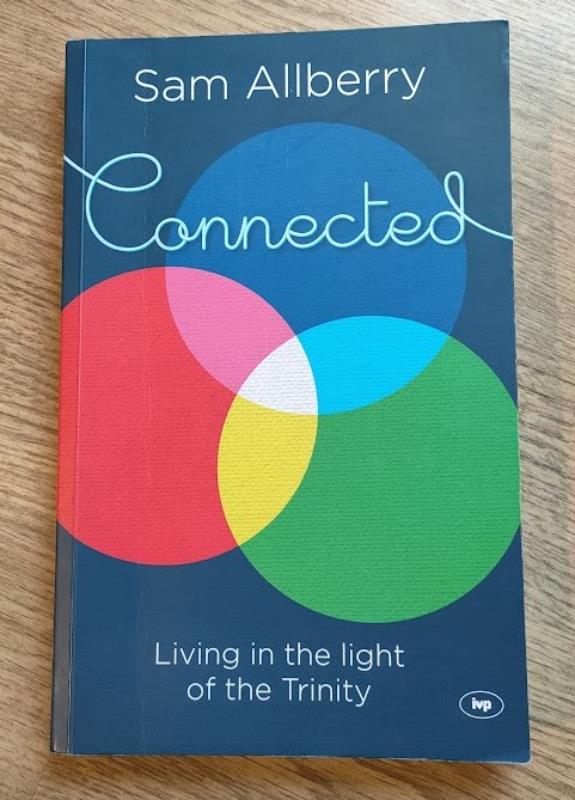 Image for Connected: Living in the Light of the Trinity