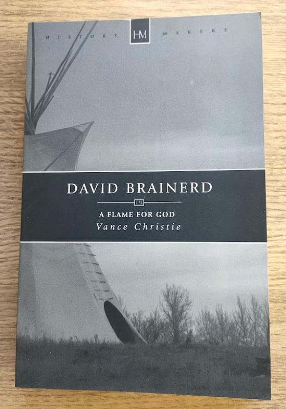 Image for David Brainerd: A Flame for God (History Makers series)