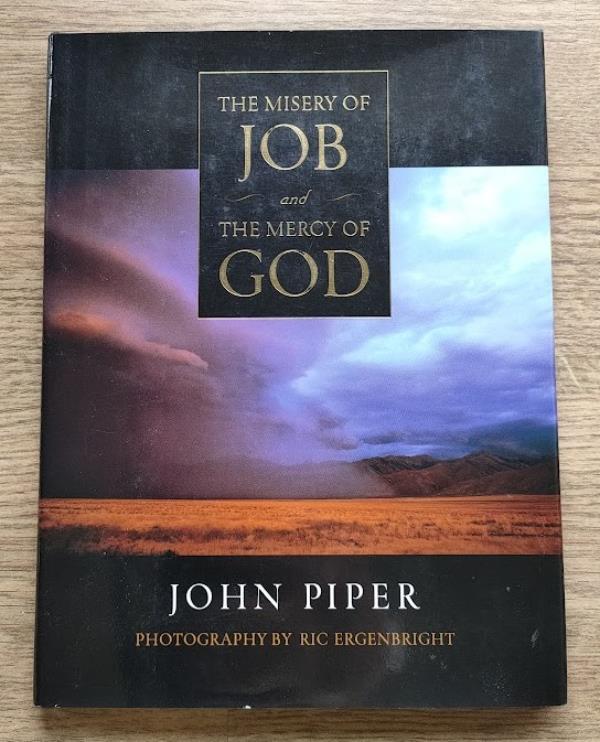 Image for The Misery of Job and the Mercy of God