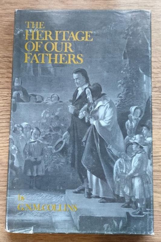 Image for The Heritage of Our Fathers: The Free Church of Scotland: Her Origin and Testimony