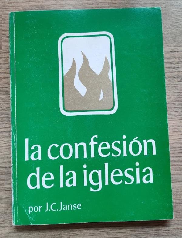 Image for La Confesion de la Iglesia según las Sagradas Escrituras