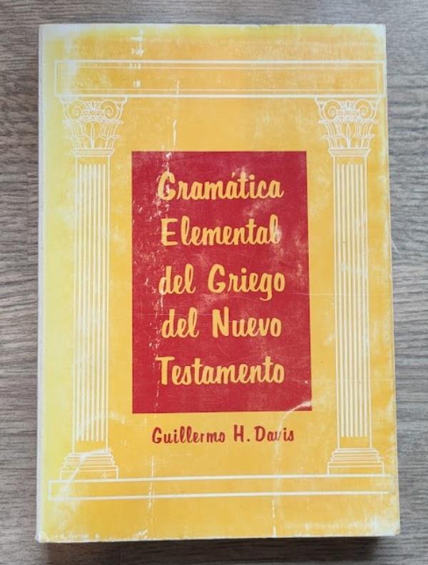 Image for Gramatica Elemental del Griego del Nuevo Testamento (Beginner's Grammar of the Greek New Testament)