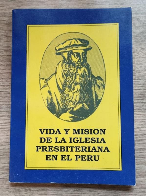 Image for Vida y Mision de la Iglesia Presbiteriana en el Peru