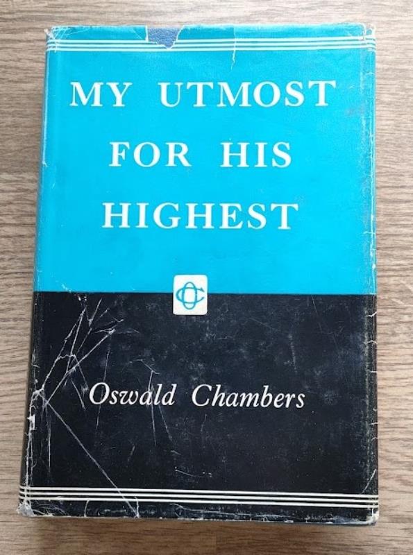 Image for My Utmost for His Highest: Selections for Every Day