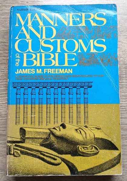 Image for Manners and Customs of the Bible