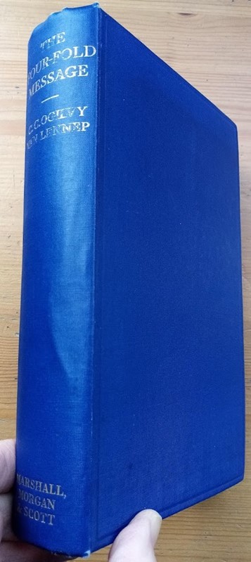 The Fourfold Message: Arranged and Annotated by C C Ogilvy van Lennep