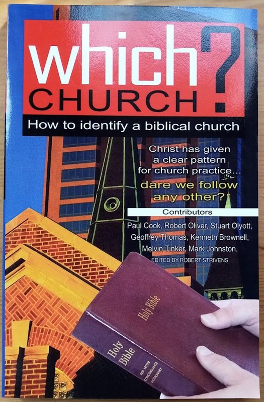 Which Church How to Identify a Biblical Church