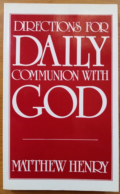 Directions for Daily Communion with God