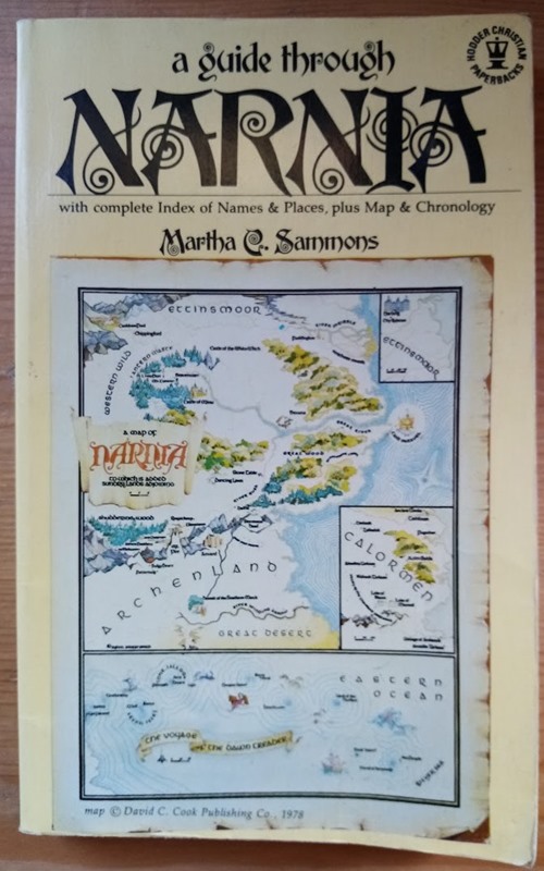 A Guide Through Narnia: With Complete Index of Names & Places, Plus Map & Chronology