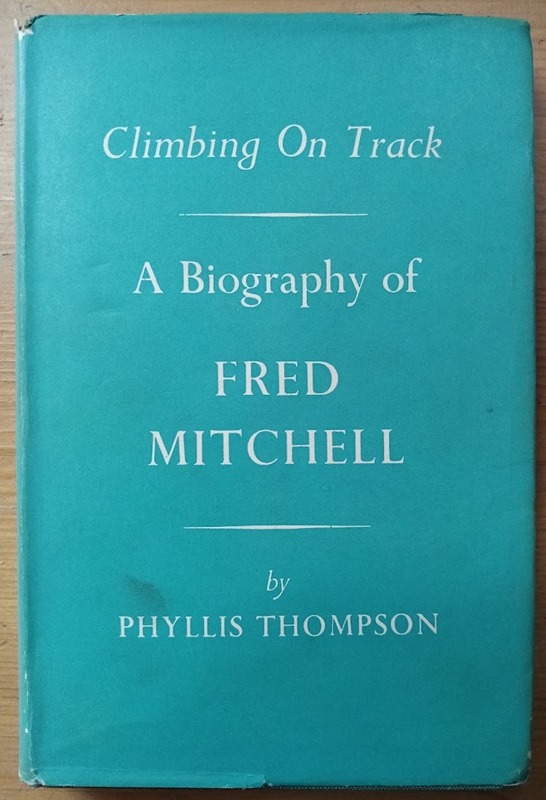 Climbing on Track: A Biography of Fred Mitchell