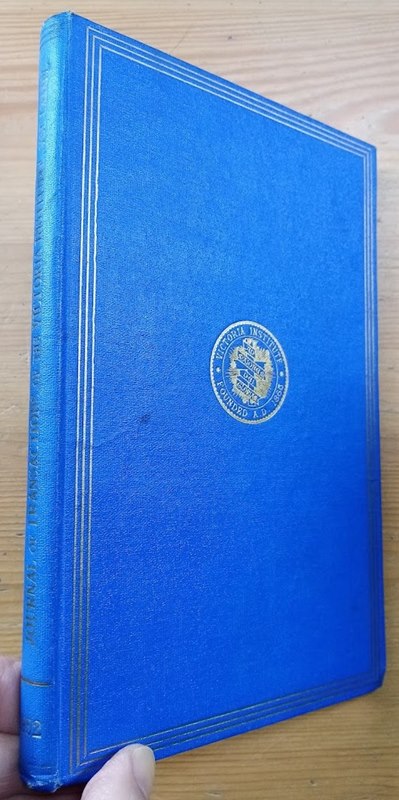 Journal of the Transactions of the Victoria Institute, or Philosophical Society of Great Britain: Vol 84: 1952