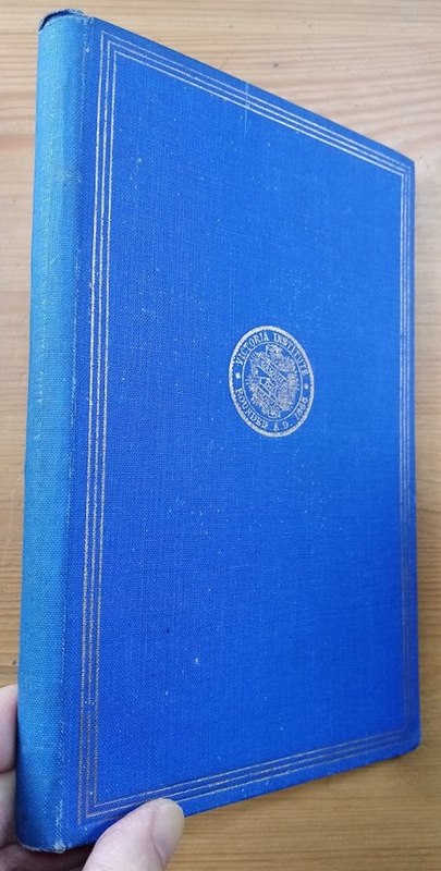 Journal of the Transactions of the Victoria Institute, or Philosophical Society of Great Britain: Vol 85: 1953