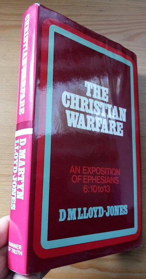 The Christian Warfare: Ephesians 6:10-13