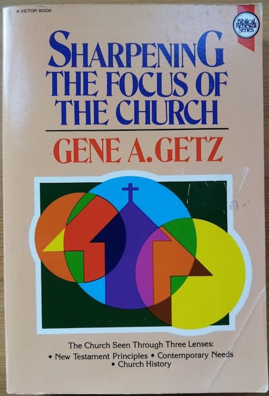 Sharpening the Focus of the Church