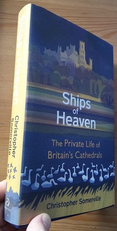 Image for Ships of Heaven: The Private Life of Britain's Cathedrals Ships of Heaven: The Private Life of Britain's Cathedrals