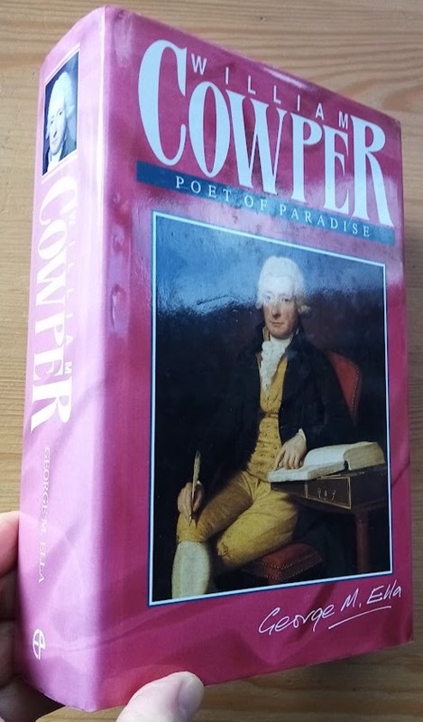 William Cowper: Poet of Paradise