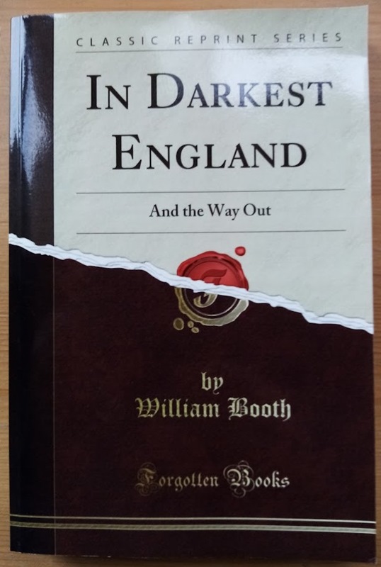 In Darkest England and the Way Out