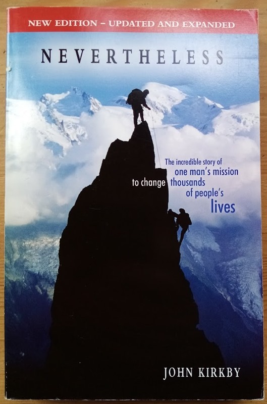 Nevertheless: The Incredible Story of One Man's Mission to Change Thousands of People's Lives