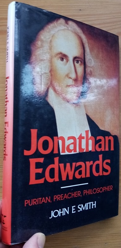 Jonathan Edwards: Puritan, Preacher, Philosopher (Outstanding Christian Thinkers series)