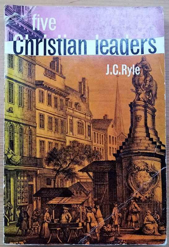 Five Christian Leaders of the Eighteenth Century