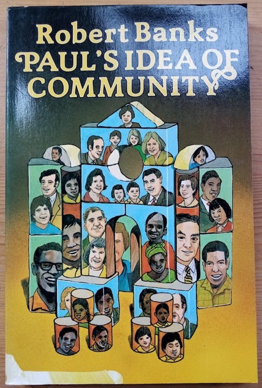 Paul's Idea of Community: The Early House Churches in their Cultural Setting