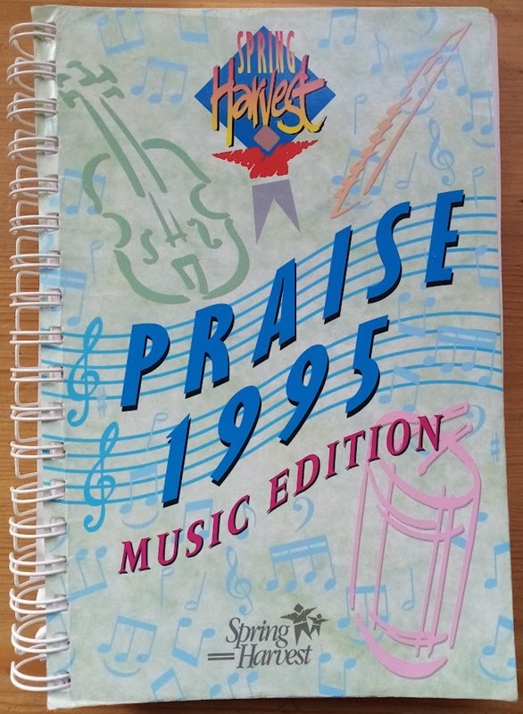 Spring Harvest Praise 1995: Especially Compiles for Spring Harvest 1995: Music Edition
