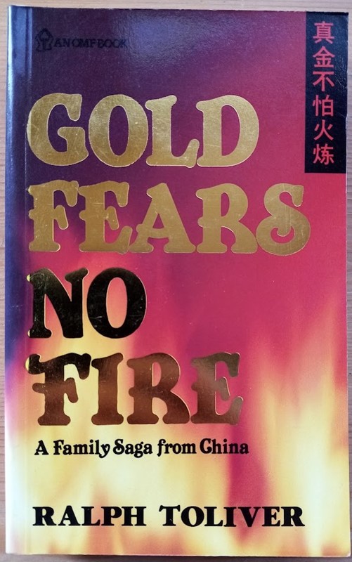 Gold Fears No Fire: A Family Saga from China