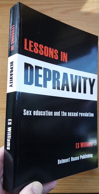 Image for Lessons in Depravity: Sex Education and the Sexual Revolution Lessons in Depravity: Sex Education and the Sexual Revolution