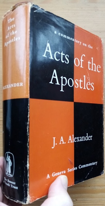A Commentary on the Acts of the Apostles (2 Volumes in 1) (Geneva Series)