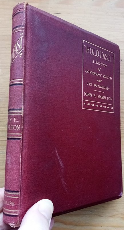 Image for Hold-fast! A Sketch of Covenant Truth and its Witnesses Hold-fast! A Sketch of Covenant Truth and its Witnesses