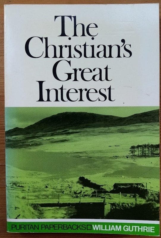 The Christian's Great Interest
